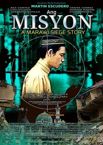 The Mission: A Marawi Siege Story Poster of The Mission: A Marawi Siege Story