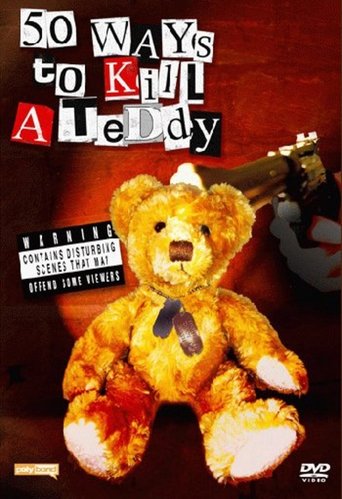 50 Ways to Kill a Teddy Poster of 50 Ways to Kill a Teddy