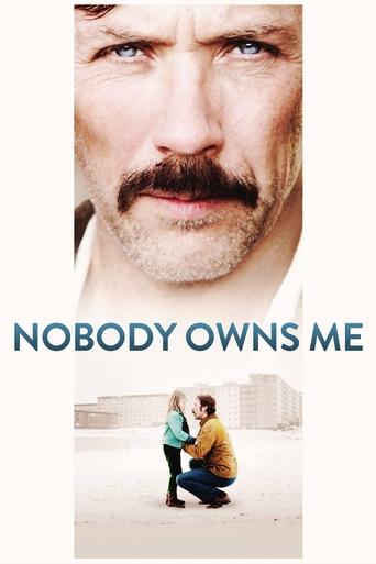 Nobody Owns Me Poster of Nobody Owns Me