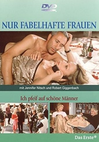 Ich pfeif auf schöne Männer Poster of Ich pfeif auf schöne Männer