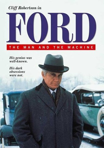 Ford: The Man and the Machine Poster of Ford: The Man and the Machine