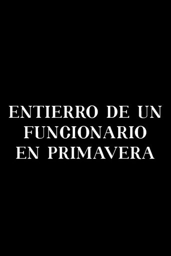 Entierro de un funcionario en primavera Poster of Entierro de un funcionario en primavera