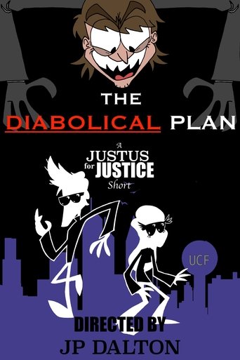 The Diabolical Plan: A Justus for Justice Short Poster of The Diabolical Plan: A Justus for Justice Short