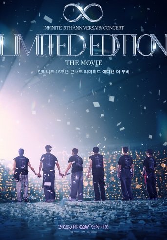 INFINITE 15TH ANNIVERSARY CONCERT 〈LIMITED EDITION〉 THE MOVIE Poster of INFINITE 15TH ANNIVERSARY CONCERT 〈LIMITED EDITION〉 THE MOVIE