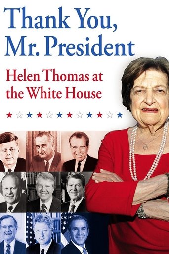 Thank You, Mr. President: Helen Thomas at the White House Poster of Thank You, Mr. President: Helen Thomas at the White House