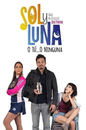 Sol y Luna: Dos Mejor Que Una Poster of Sol y Luna: Dos Mejor Que Una