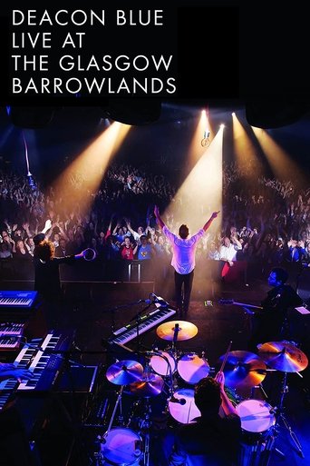 Deacon Blue Live At The Glasgow Barrowlands Poster of Deacon Blue Live At The Glasgow Barrowlands
