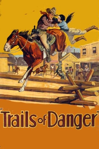 Trails of Danger Poster of Trails of Danger