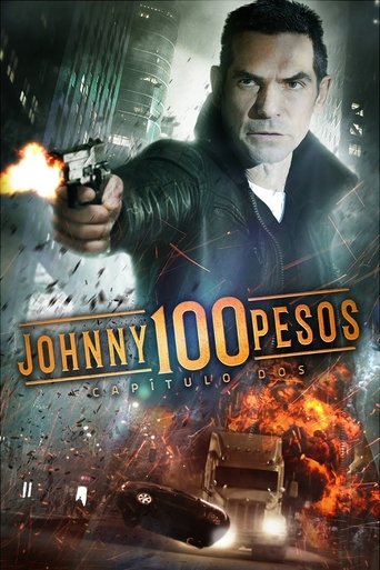 Johnny 100 Pesos: Chapter Two Poster of Johnny 100 Pesos: Chapter Two