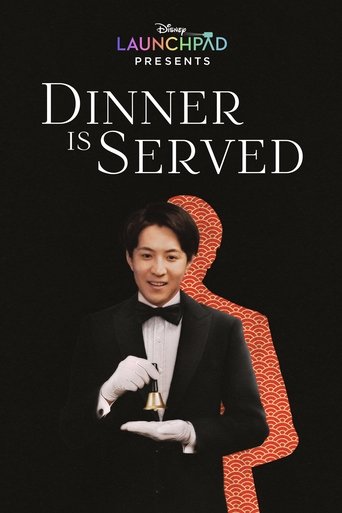 Dinner Is Served Poster of Dinner Is Served