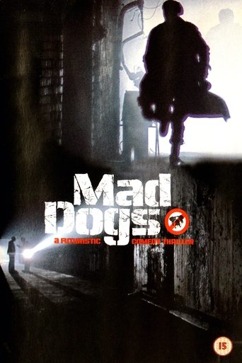 Mad Dogs Poster of Mad Dogs