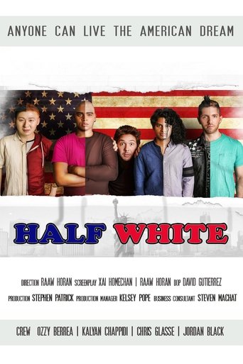 Half White Poster of Half White