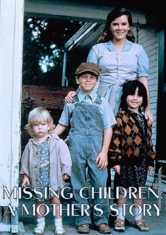 Missing Children: A Mother's Story Poster of Missing Children: A Mother's Story