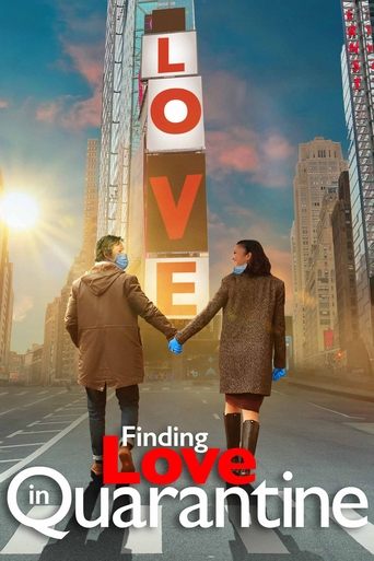 Finding Love in Quarantine: The Movie Poster of Finding Love in Quarantine: The Movie