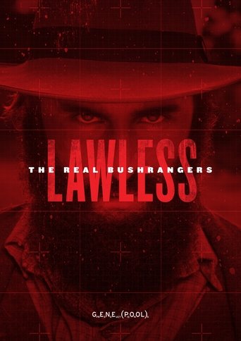 Lawless: The Real Bushrangers Poster of Lawless: The Real Bushrangers
