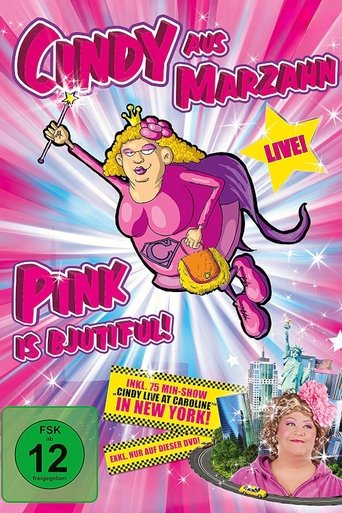 Cindy aus Marzahn - Pink is Bjutiful Poster of Cindy aus Marzahn - Pink is Bjutiful