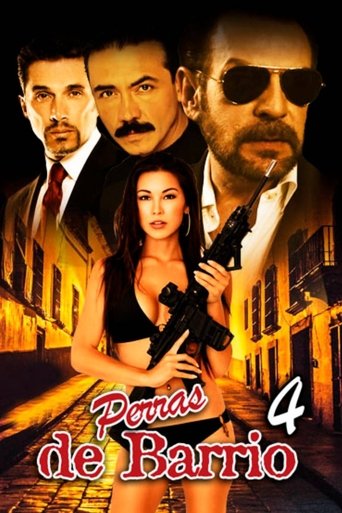 Perras de barrio 4 Poster of Perras de barrio 4