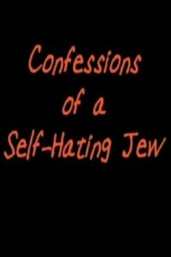 Confessions of a Self-Hating Jew Poster of Confessions of a Self-Hating Jew