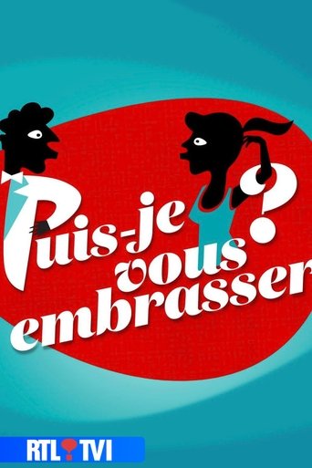 Puis-je vous embrasser ? Poster of Puis-je vous embrasser ?