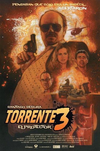 Torrente 3: The Protector Poster of Torrente 3: The Protector