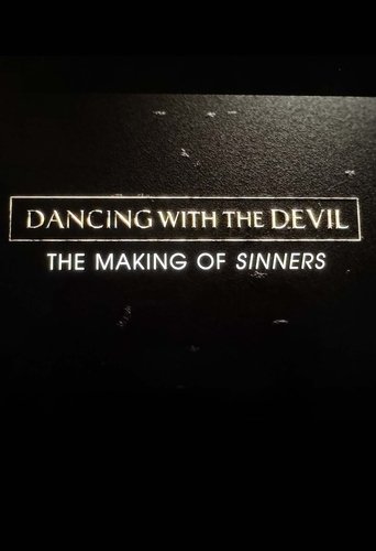 Dancing with the Devil: The Making of Sinners Poster of Dancing with the Devil: The Making of Sinners
