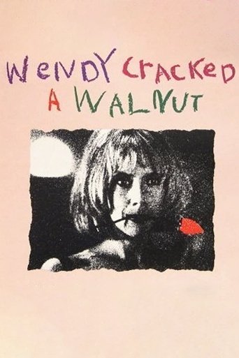 Wendy Cracked a Walnut Poster of Wendy Cracked a Walnut