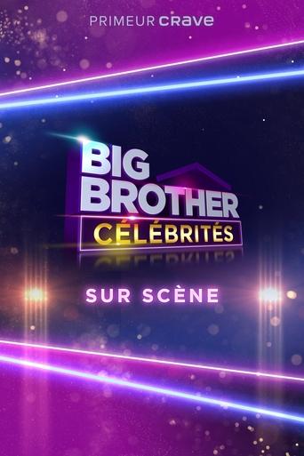 Big Brother Célébrités: Sur scène Poster of Big Brother Célébrités: Sur scène