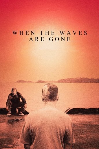 When the Waves Are Gone Poster of When the Waves Are Gone
