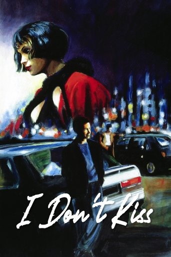 I Don't Kiss Poster of I Don't Kiss