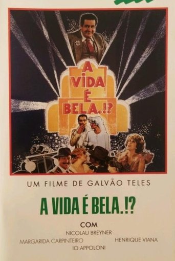 A Vida É Bela?! Poster of A Vida É Bela?!