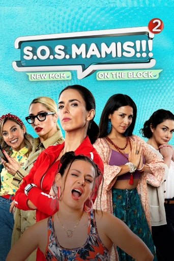 S.O.S MAMIS 2: New Mom On The Block Poster of S.O.S MAMIS 2: New Mom On The Block