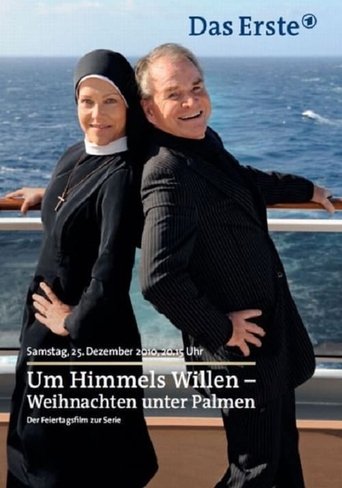 Um Himmels Willen - Weihnachten unter Palmen Poster of Um Himmels Willen - Weihnachten unter Palmen