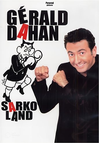 Gérald Dahan "SarkoLand" Poster of Gérald Dahan "SarkoLand"