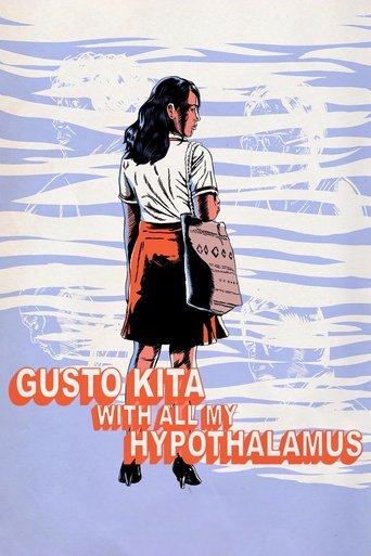 Gusto Kita with All My Hypothalamus Poster of Gusto Kita with All My Hypothalamus