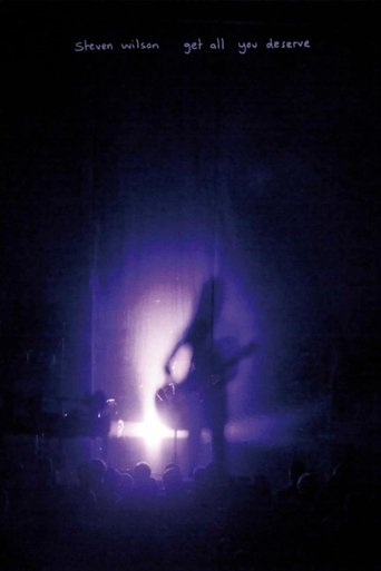 Steven Wilson: Get All You Deserve Poster of Steven Wilson: Get All You Deserve