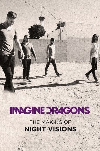 Imagine Dragons: The Making of Night Visions Poster of Imagine Dragons: The Making of Night Visions