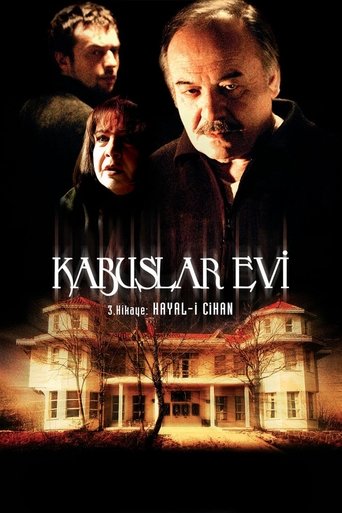 Kabuslar Evi: Hayal-i Cihan Poster of Kabuslar Evi: Hayal-i Cihan
