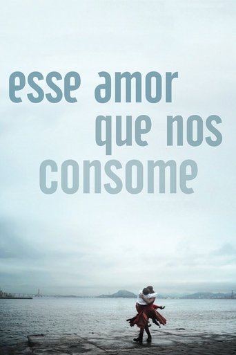 This Love That Consumes Poster of This Love That Consumes