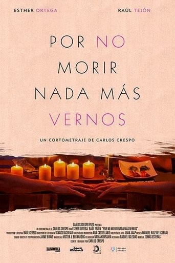 Por No Morir Nada Mas Vernos Poster of Por No Morir Nada Mas Vernos