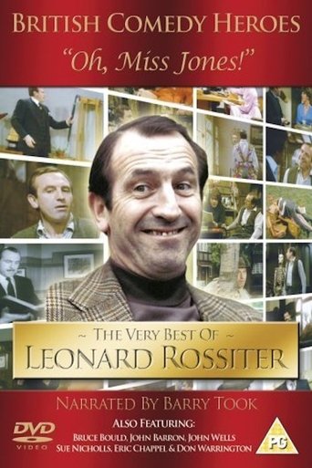 'Oh, Miss Jones!': The Very Best of Leonard Rossiter Poster of 'Oh, Miss Jones!': The Very Best of Leonard Rossiter