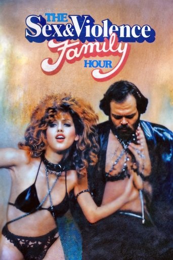 The Sex and Violence Family Hour Poster of The Sex and Violence Family Hour