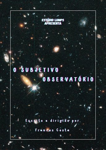 O Subjetivo Observatório Poster of O Subjetivo Observatório