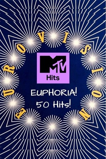 MTV - Euphoria! 50 Eurovision Hits! Poster of MTV - Euphoria! 50 Eurovision Hits!