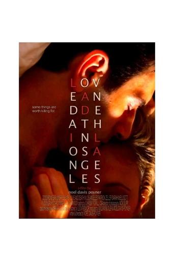 Love and Death in Los Angeles Poster of Love and Death in Los Angeles