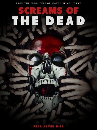 Screams of the Dead Poster of Screams of the Dead