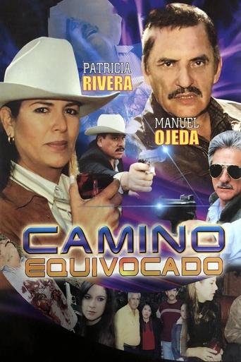 Camino equivocado Poster of Camino equivocado