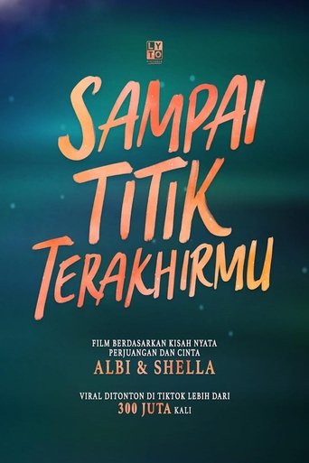 Sampai Titik Terakhirmu Poster of Sampai Titik Terakhirmu