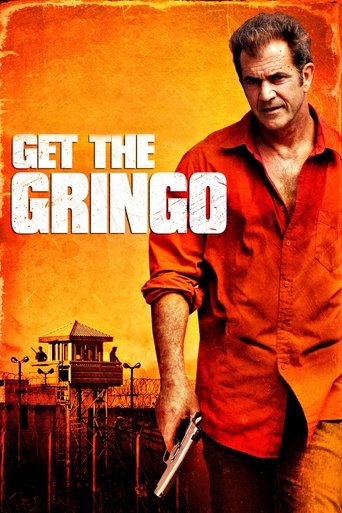 Get the Gringo Poster of Get the Gringo