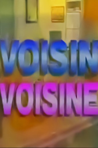 Voisin, voisine Poster of Voisin, voisine