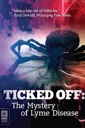 Ticked Off: The Mystery of Lyme Disease Poster of Ticked Off: The Mystery of Lyme Disease